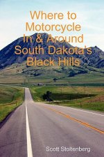 Where to Motorcycle In & Around South Dakota's Black Hills