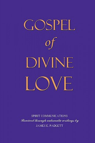 GOSPEL OF DIVINE LOVE - Revealed by Jesus