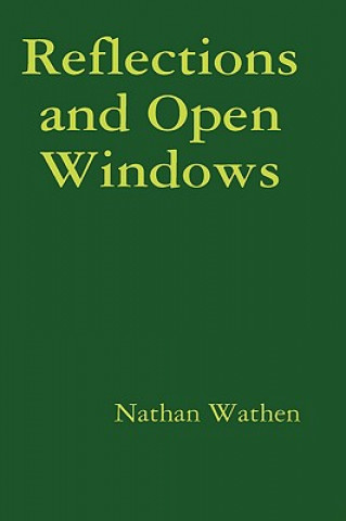 Reflections and Open Windows