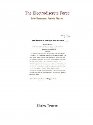 Electrodiscrete Force (Sub-Elementary Particle Physics)