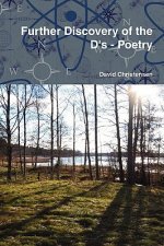 Further Discovery of the D's - Poetry