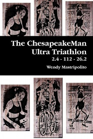 ChesapeakeMan Ultra Triathlon