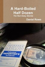 Hard-Boiled Half Dozen, The Red Daley Stories
