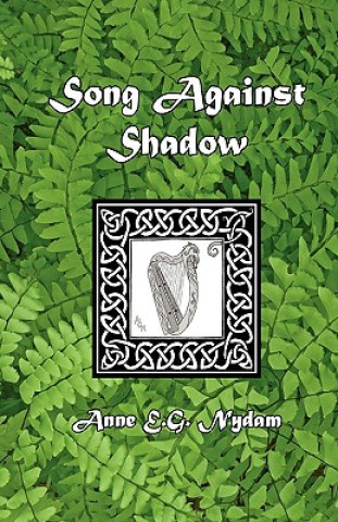 Song Against Shadow