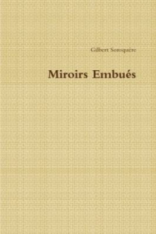 Miroirs Embues