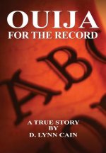Ouija: For the Record
