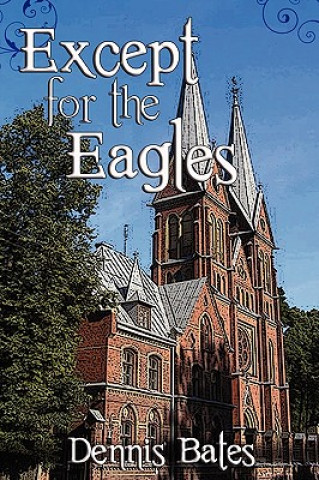 Except For The Eagles