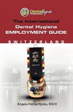 International Dental Hygiene Employment Guide