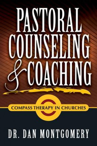 PASTORAL COUNSELING & COACHING: Compass Therapy In Churches