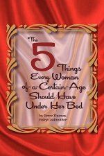 5 Things Every Woman-of-a-Certain-Age Should Have Under Her Bed