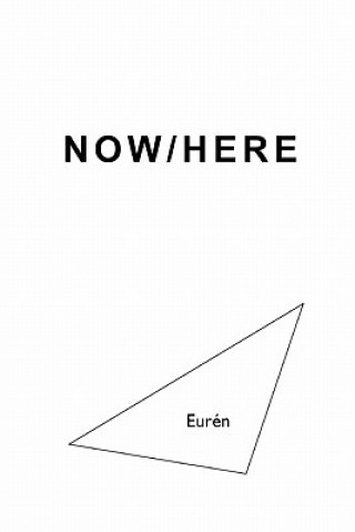 Now/Here