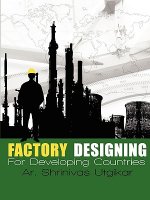 Factory Designing For Developing Countries