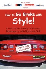 How to Go Broke with Style