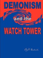 DEMONISM and the WATCH TOWER