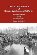 Life and Ministry of George Washington Mefford