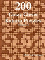 200 Crazy Clever Kakuro Puzzles - Volume 3