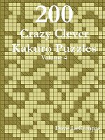 200 Crazy Clever Kakuro Puzzles - Volume 4