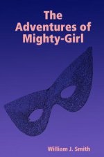 Adventures of Mighty-Girl