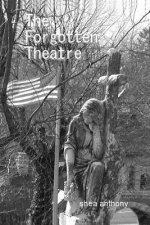 Forgotten Theatre