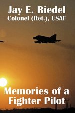 Memories of a Fighter Pilot