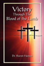Victory Through the Blood of the Lamb