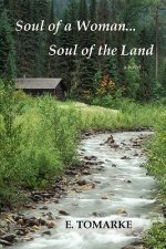 Soul of a Woman...Soul of the Land