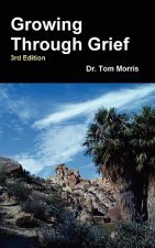 Growing Through Grief 3rd Edition