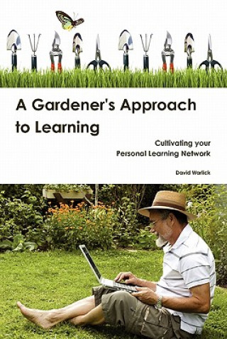 Gardener's Approach to Learning