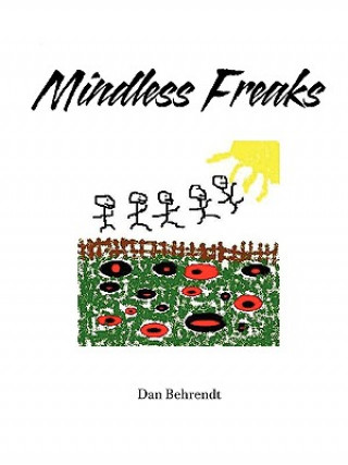 Mindless Freaks