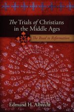 Trials of Christians in the Middle Ages