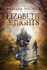 Elizabeth's Knights