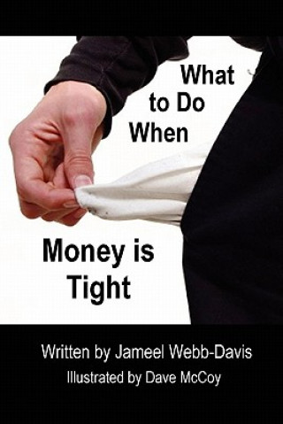 What to Do When Money is Tight