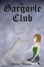 Gargoyle Club (the Gargoyle Legends Series 1)