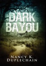 Dark Bayou