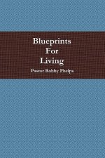 Blueprints For Living