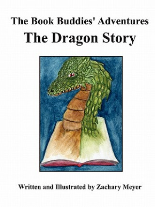 Book Buddies' Adventures The Dragon Story