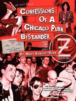 Confessions of a Chicago Punk Bystander