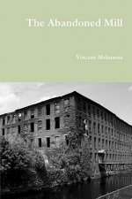 Abandoned Mill