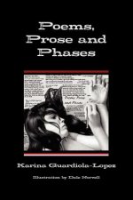 Poems, Prose and Phases