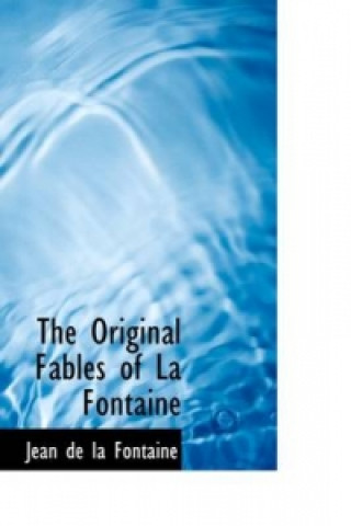 Original Fables of La Fontaine
