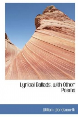 Lyrical Ballads, with Other Poems