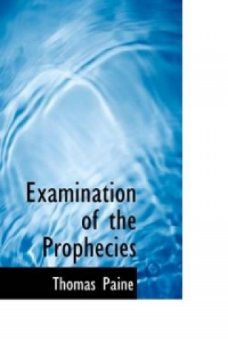 Examination of the Prophecies