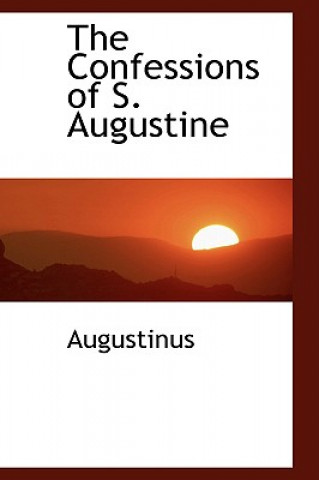 Confessions of S. Augustine