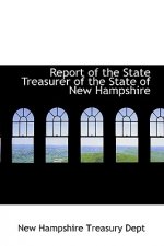 Report of the State Treasurer of the State of New Hampshire