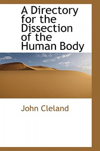Directory for the Dissection of the Human Body
