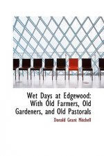 Wet Days at Edgewood