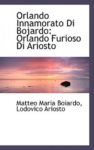 Orlando Innamorato Di Bojardo