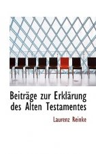 Beitrage Zur Erklarung Des Alten Testamentes