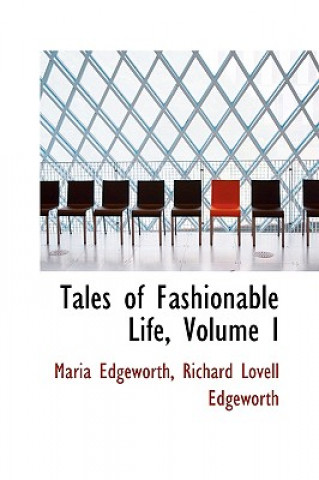 Tales of Fashionable Life, Volume I