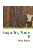 Crispin Ken, Volume II